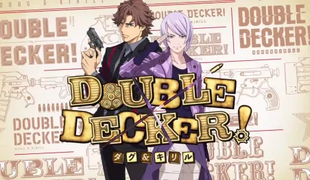 Revelan los personajes del anime Double Decker! Doug & Kirill