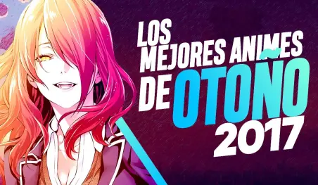 Las 15 series de anime más populares del otoño 2017