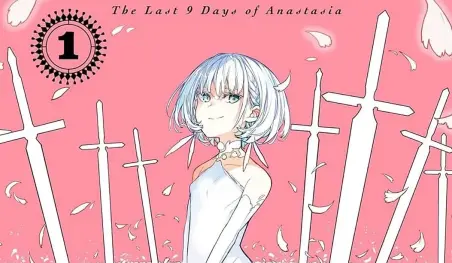 El manga The Last 9 Days of Anastasia llegará a su final en septiembre