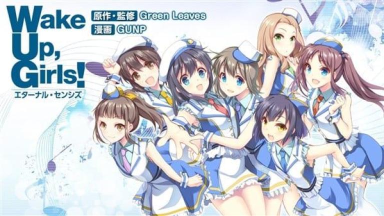 Finaliza el manga Wake Up, Girls! Eternal Senses